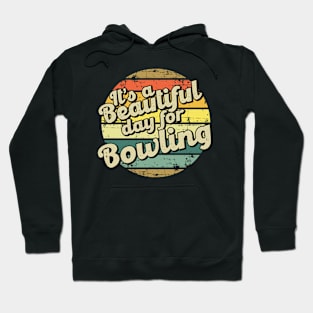 Bowling hobby present perfect for him or her mom mother dad father friend Hoodie